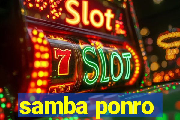 samba ponro